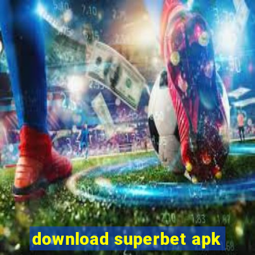 download superbet apk